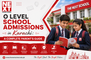 O Level School Admissions in Karachi: A Complete Parent's Guide