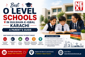 Best O Level Schools in Gulshan-e-Iqbal Karachi: A Parent's Guide