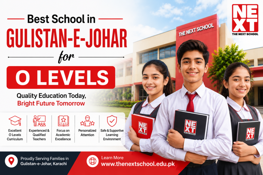 Best School in Gulistan-e-Johar for O Levels